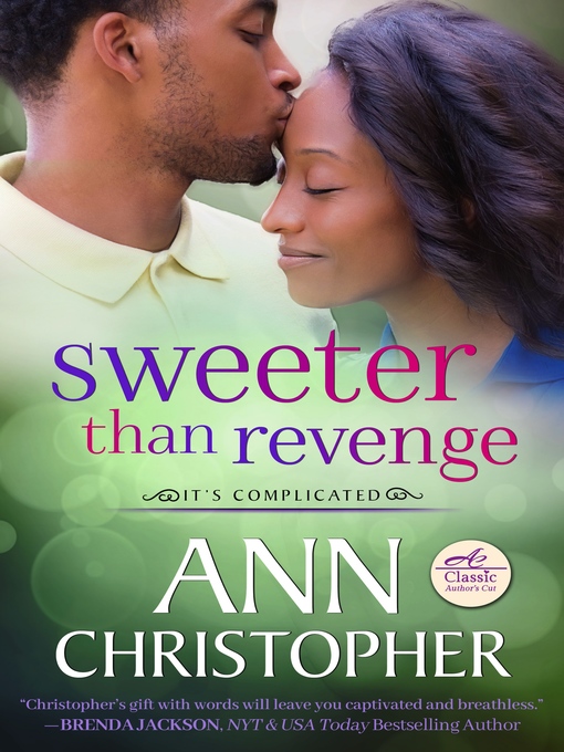 Title details for Sweeter Than Revenge by Ann Christopher - Available
